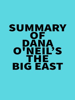 cover image of Summary of Dana O'Neil's the Big East